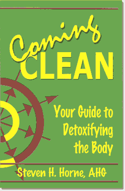 Coming CleanYour Guide to Detoxifying the Body
